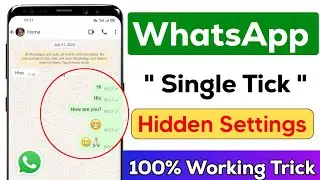 Whatsapp Single Tick Only | whatsapp par single tick kaise dikhaye 1000% Working trick 🔥