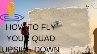 How to fly fpv upside down #motor reorder in betaflight #flight controller orientation