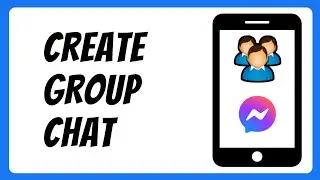 How to Create Group Chat on Messenger