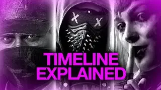 Watch Dogs Timeline EXPLAINED: Full Series Story