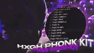 ! HXGH PHONK KIT [upgrade vol.1] II PHONK DRUM KIT🔥