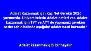 Adalet Kazanmak için Kaç Net Gerekir 2020