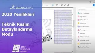 SOLIDWORKS 2020 Yenilikleri - Teknik Resim Detaylandırma Modu