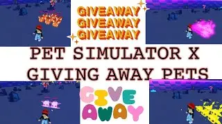 JAL 2.0- Pet Simulator X Giveaway!! #psx #petsimulatorx #roblox #psxgiveaway #petsimulatorxgiveaway