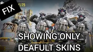 How to fix showing only deafult skins - Call of Duty Mobile