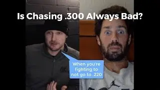 #5 Is Chasing .300 Always Bad?