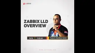 Webinar Unirede: Zabbix LLD Overview