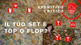 Apertivo critico - Il tuo set è top o flop? Oggi set design con Arianna Dell'Opera
