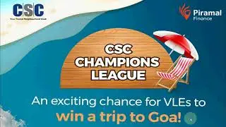 CSC Piramal Finance Goa Trip | CSC Champions League | सीएससी पीरामल फाइनेंस गोवा ट्रिप | सीएससी