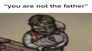 you are not the father