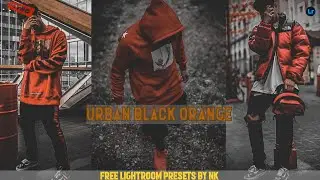 How to Edit Urban Black Orange - Lightroom Mobile Presets DNG | Urban dark Orange | Urban Orange