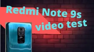 xiaomi redmi note 9s video test