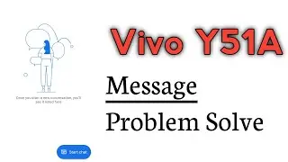 Vivo Y51A Message Not Send And Received Problem Solve