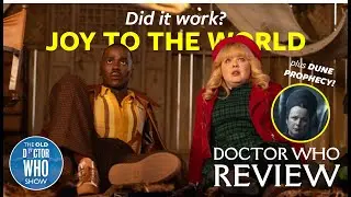 Doctor Who: Joy to the World review. Plus season 2 thoughts, mavity, Dune: Prophecy, and more