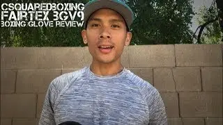Fairtex BGV9 Boxing Gloves REVIEW