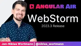 WebStorm 2023.3 Release with Jan-Niklas Wortmann
