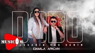 Dodo ft Damla Arıcan - Geleceğin Yok Senin