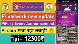 pi network new update | pifest event | pi coin price | pi network new update today