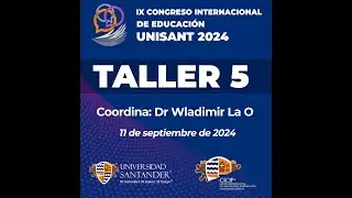 TALLER 5 UNISANT 2024