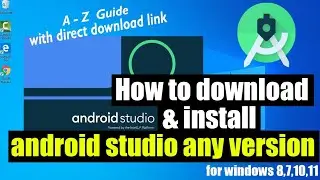 How to download and install android studio any version | android studio installation on windows