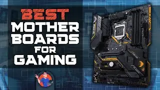 Best Motherboards For Gaming | Digital Advisor