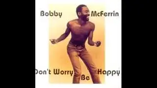 Bobby McFerrin ● Don't Worry Be Happy (Aqua Remix)