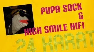 Pupa Sock – 24 Karat (prod. High Smile HiFi)