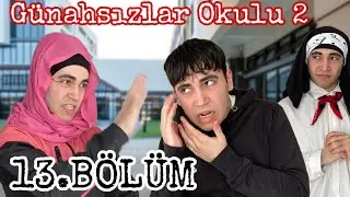 Günahsızlar Okulu 2 13.Bölüm