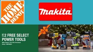 Home Depot Makita Free Tools Holiday Promotions (How Do They Compare To Last Year?)