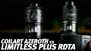 Limitless Plus VS CoilArt Azeroth | Сравнение RDTA