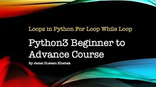 How to learn python from an expert (05 Loops in Python)