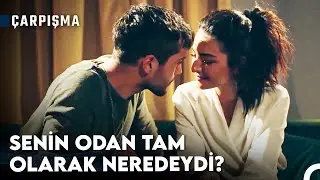 Yatak Odası Bahane Seni Öpmek Şahane - Çarpışma
