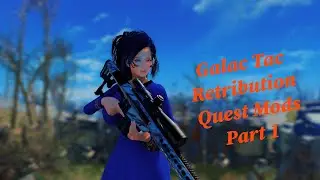 Fallout 4 | Best Fallout 4 Mods 2022 |Fallout 4 Mods : Galac Tac Retribution Walkthrough Part 1
