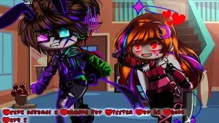 Clara becomes a Yandere for William For 24 Hours // Pt. 1 // FNaF // Original? // Sparkle_Aftøn
