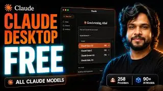Claude Desktop Is Now FREE?! ALL Claude Models + 258 Providers + 90+ AI Model (Full Setup)