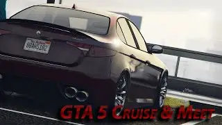 GTA 5 Cruise & Meet Montage #1