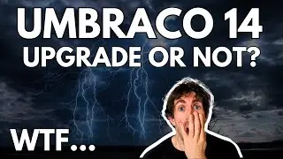 Umbraco 14 Is An Upgrade Nightmare... WTF !!!