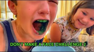 Don't Make A Face Challenge Part 2
