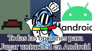 Como instalar unturned para Android [Todas las mejores opciones]