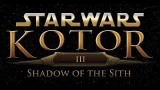 KOTOR III: Shadow of the Sith - Part 1