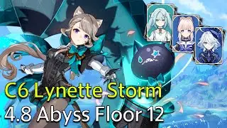 C6 Lynette Storm - Genshin Impact 4.8 Spiral Abyss Full Clear
