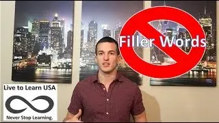 Improving Communication Skills: Filler Words