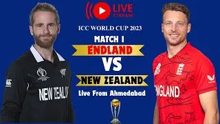 🔴 Live: England Vs New Zealand – Match 1 | ENG Vs NZ Live  | ICC Men's Cricket World Cup 2023