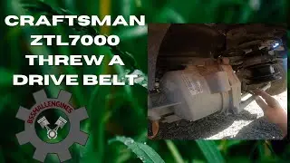 Craftsman ZTL7000 threw a drivebelt