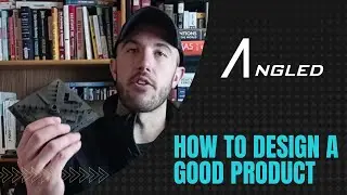 How to Design a Good Product