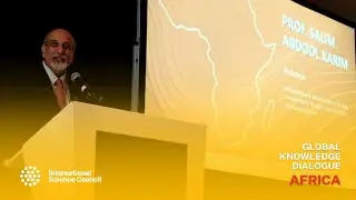 Salim Abdool Karim: Opening remarks at the Global Knowledge Dialogue - Africa 2022