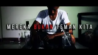 MEREKA BUKAN TEMAN KITA [ Short Video for BNN ]