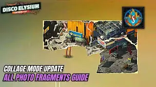 Disco Elysium | All Photo Fragments Location in Collage Mode - Now For a Difficult Provenance Trophy
