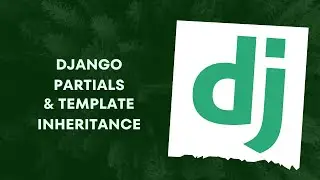 Template inheritance | and partial's in Django