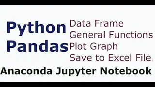 Quick Introduction to Pandas Library. In this video we will be showing some general useful functions